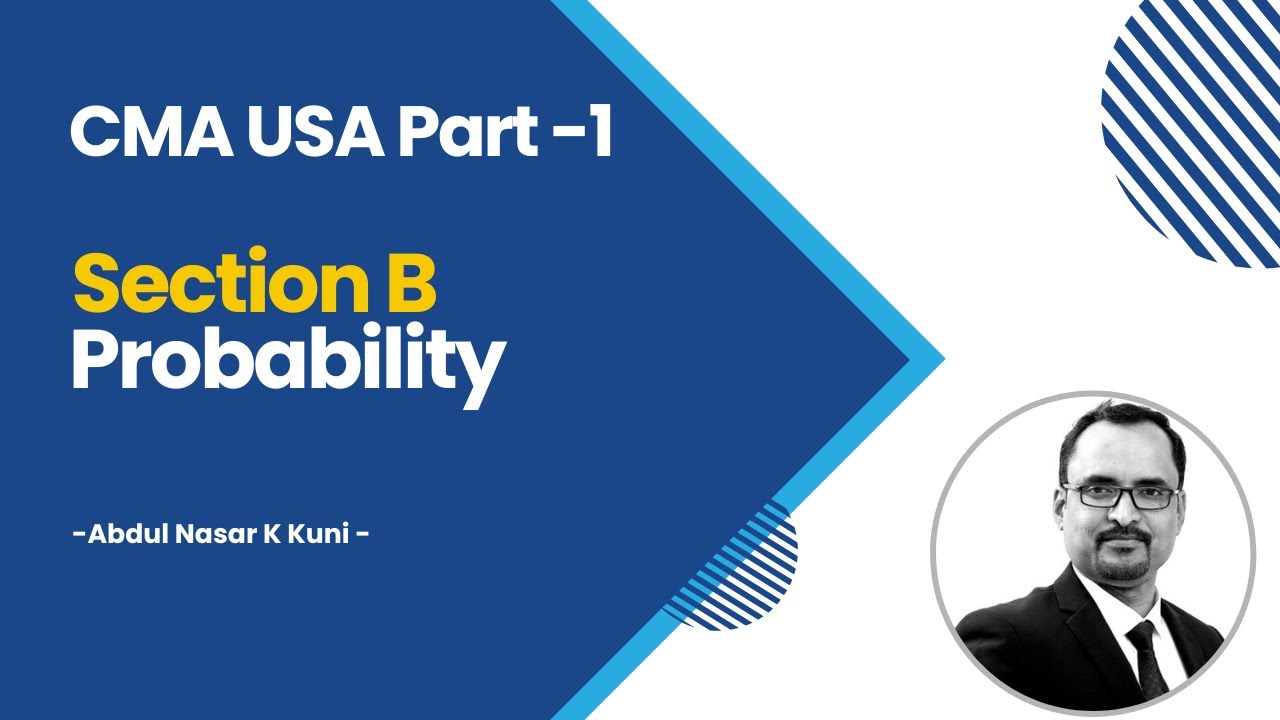 7.CMA Part1 - Section B-Probability