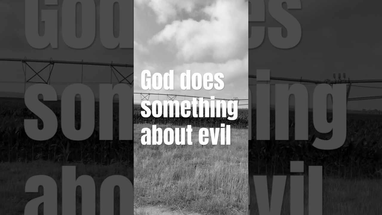 God does something about evil - J Vernon McGee #faith