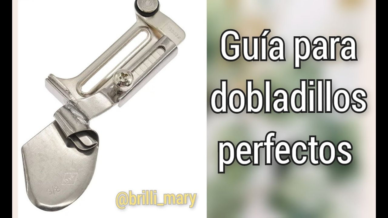 GUÍA PARA DOBLADILLOS / CÓMO SE PONE / CÓMO FUNCIONA
