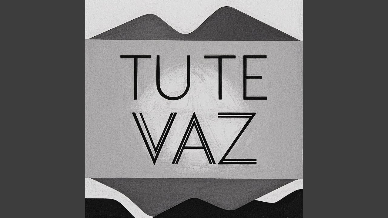 TU TE VAZ