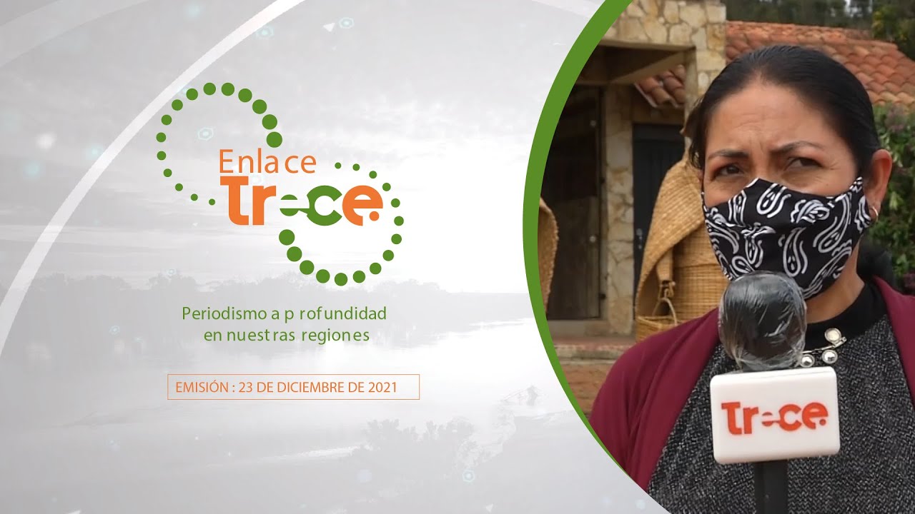 Noticias Enlace Trece (Emisión 23 de diciembre de 2021)