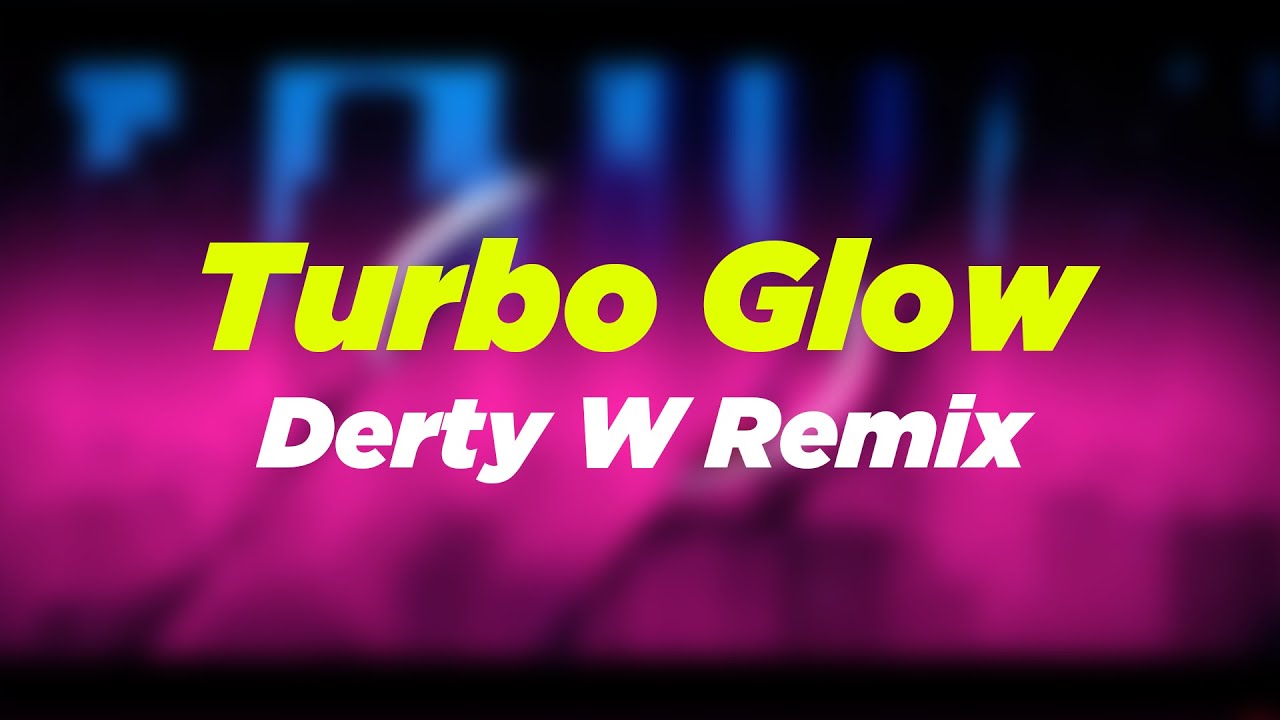 Mestre Treme - Turbo Glow (Derty W Remix)