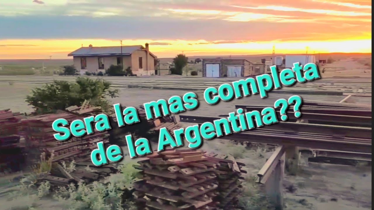 VIAJE EN EL TIEMPO: La estación de tren más completa que vimos Valcheta - Río Negro