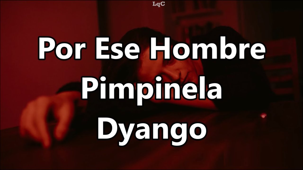 Por Ese Hombre (Letra/Lyrics) Pimpinela ft Dyango / fueron muchos años de soledad, ya nunca podría