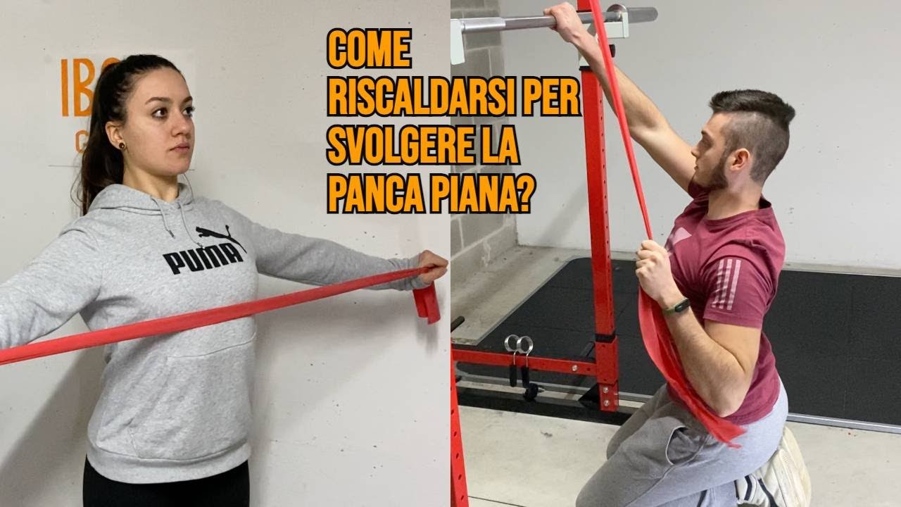 COME RISCALDARSI CORRETTAMENTE PER LA PANCA PIANA