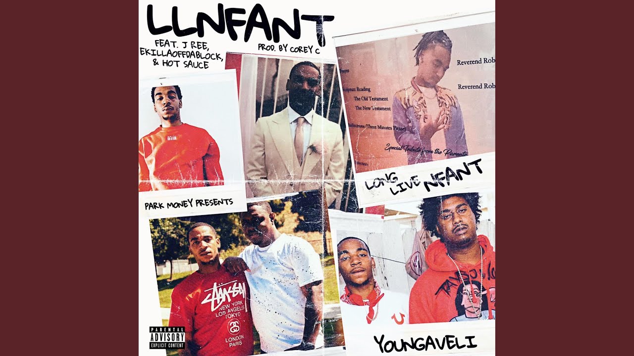LLNFANT (feat. J Ree, Ekillaofftheblock & Hot Sauce)