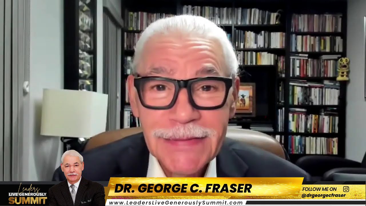 Dr. George C. Fraser | 7 Networking Mistakes That Ruin Reputation & Business