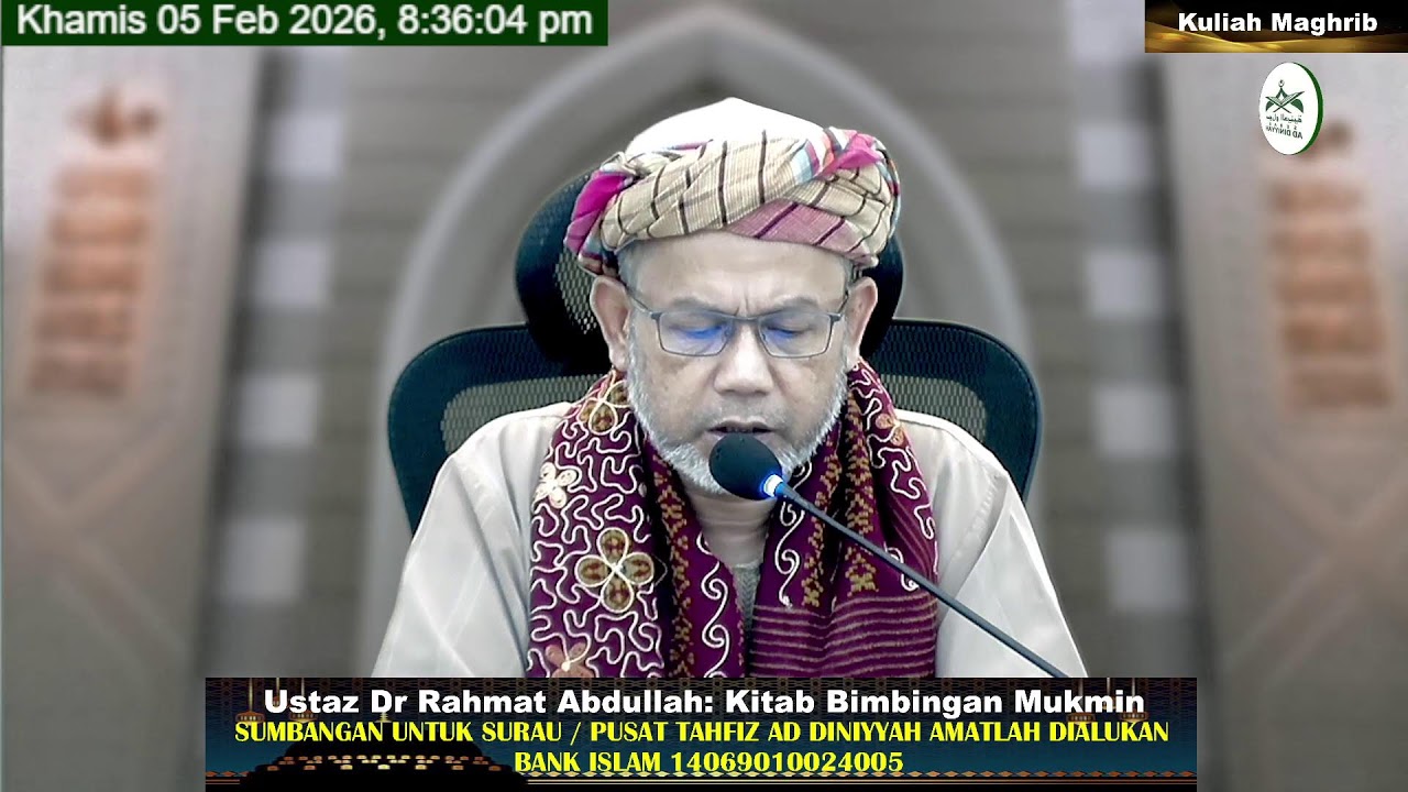 Kuliah Maghrib Ustaz Dr Rahmat Abdullah 05 Februari 2026 Surau Ad Diniyyah
