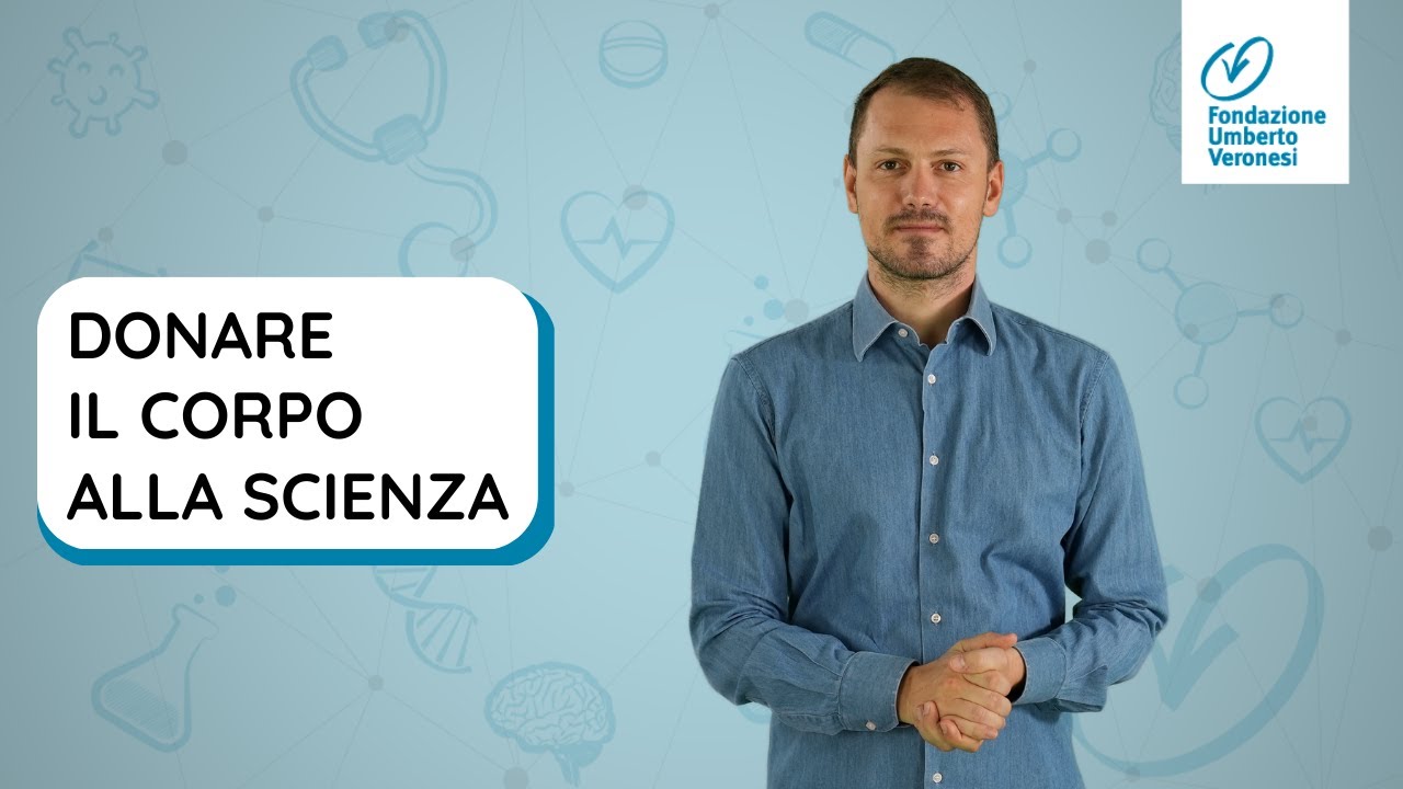 Donare il proprio corpo alla scienza: come si fa? chi può farlo? perchè farlo?