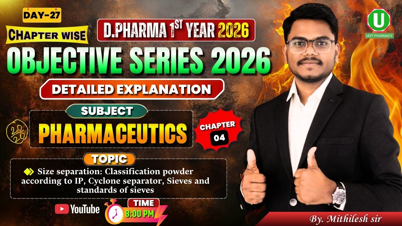 🔴D.Pharm 1st Year 2026 | Chapter Wise Objective Series Day -27 | Pharmaceutics MCQ | By-Mithilesh Sr