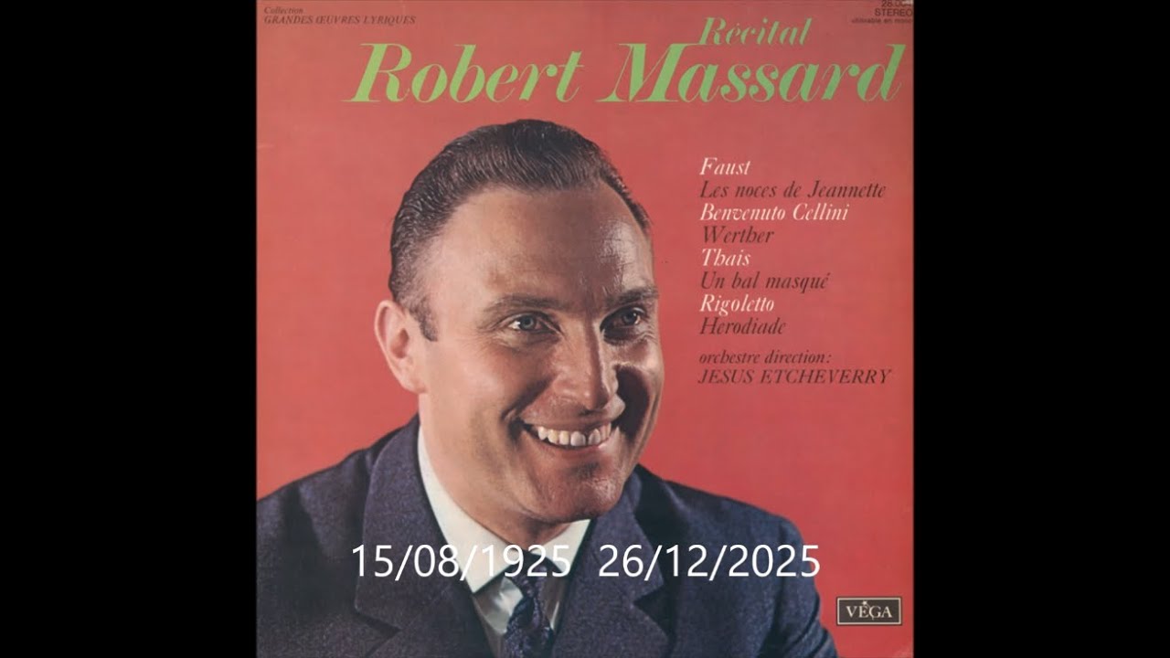 in memoriam  Robert Massard, Doyen des chanteurs français. 