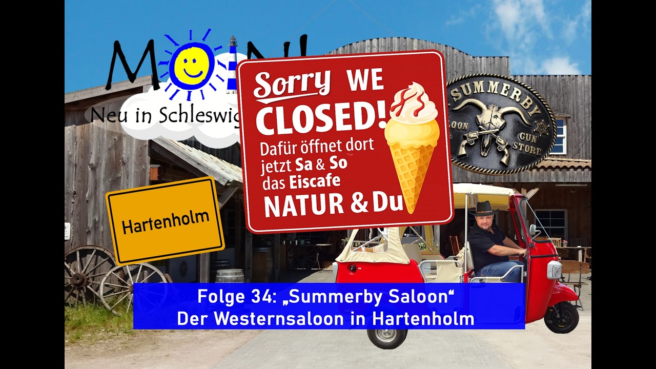 Summerby Saloon - Der Westernsaloon in Hartenholm (Folge 34) MOIN! Neu in Schleswig-Holstein