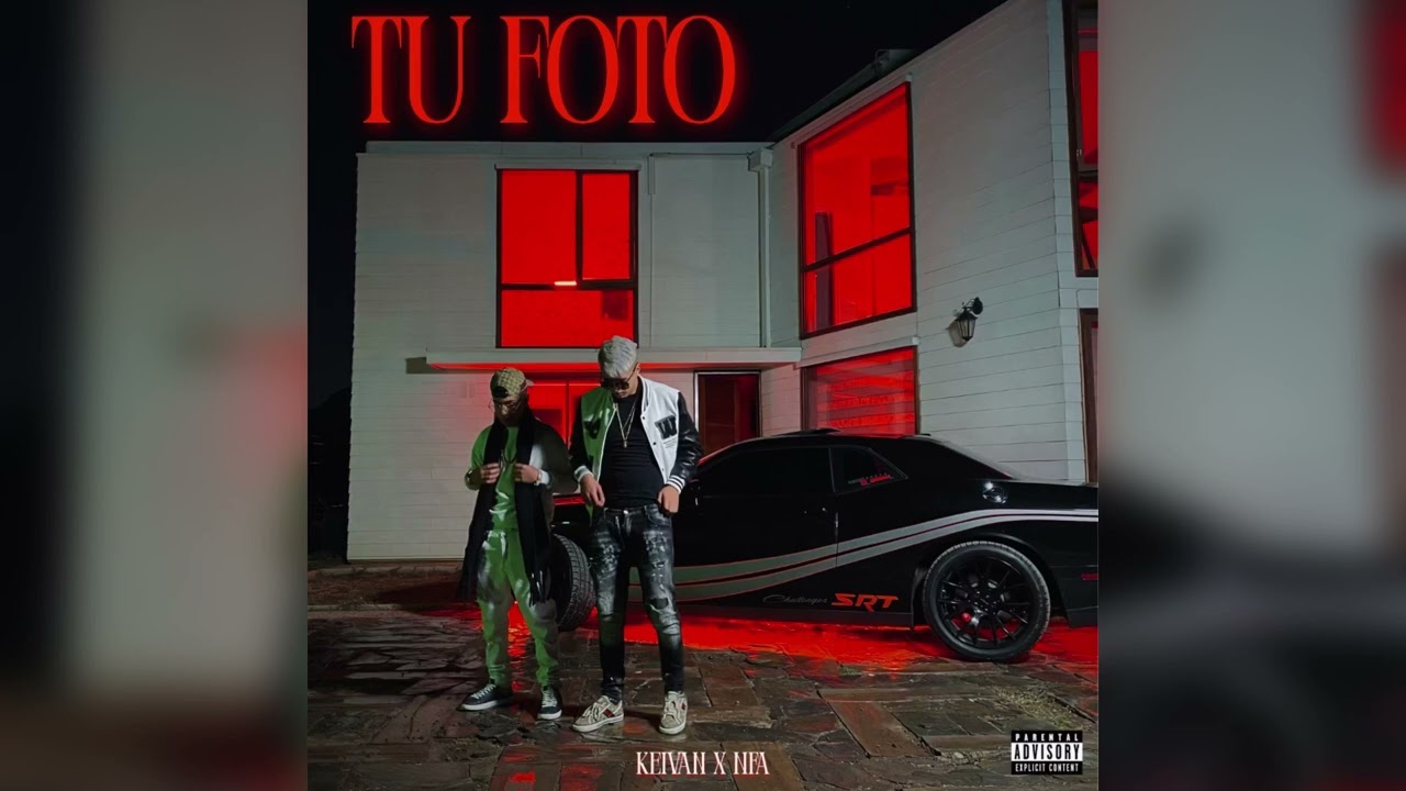KEIVAN FT NFA - TU FOTO (AUDIO OFICIAL)