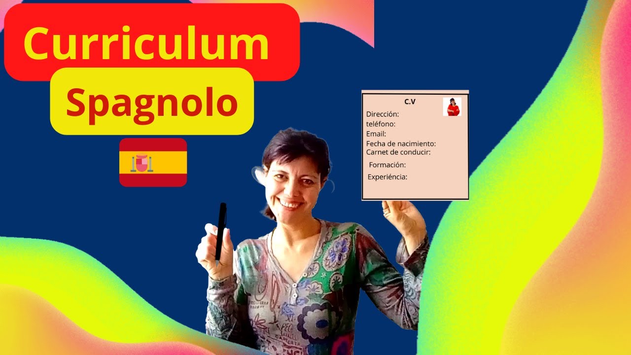 🌞🌞Cre al tuo CV in spagnolo! impara come fare il tuo Curriculum come si fa in Spagna.