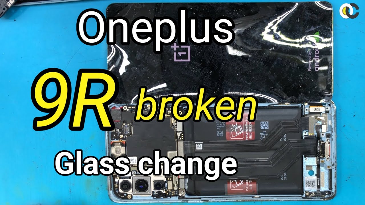 Oneplus 9r broken glass replacement........