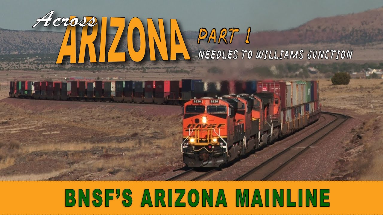 Across Arizona Part 1 [BNSF'S ARIZONA MAIN LINE]