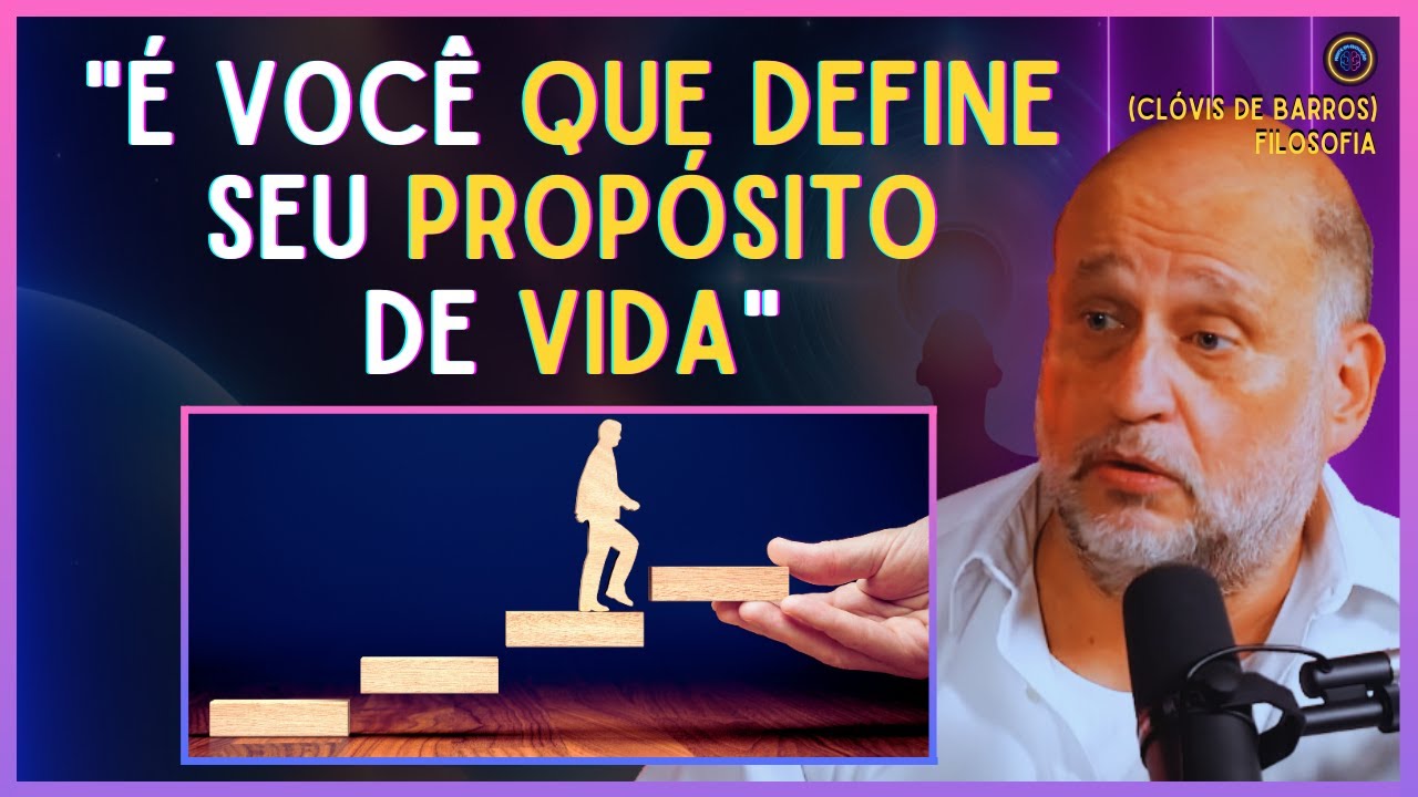 COMO ENCONTRAR seu PROPÓSITO de VIDA - Mente em Evolução - Clóvis de Barros - EP.21