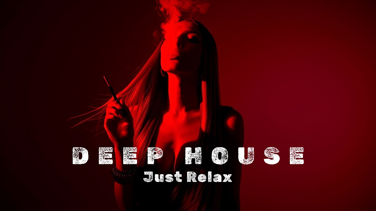 Smoke Mood — Just Relax | Deep House Mix 2026 • Chill / Night Vibes / Stress Relief #3