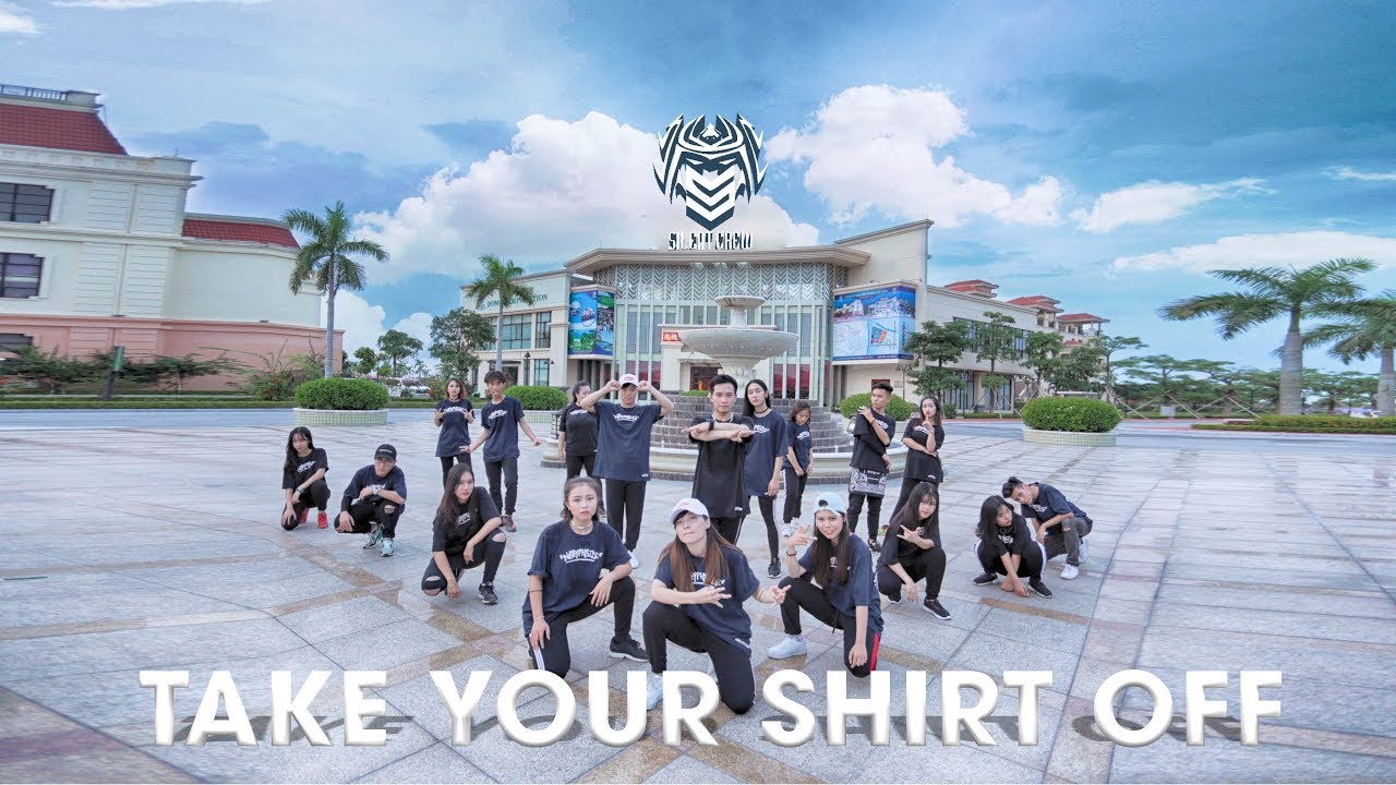 [SILENT CREW] TAKE YOUR SHIRT OFF - CHOREOGRAPHY BY TRANG RITA