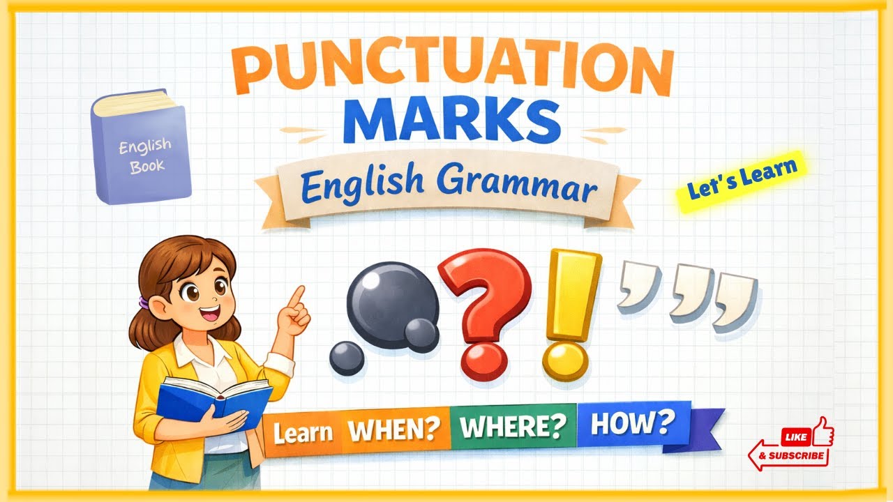 Punctuation Marks in English Grammar | Learn with Examples