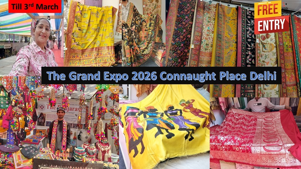 The Grand Expo 2026 in Baba Kharak Singh Marg C P Delhi, handlooms & handicraft mela, Shopping, Fair