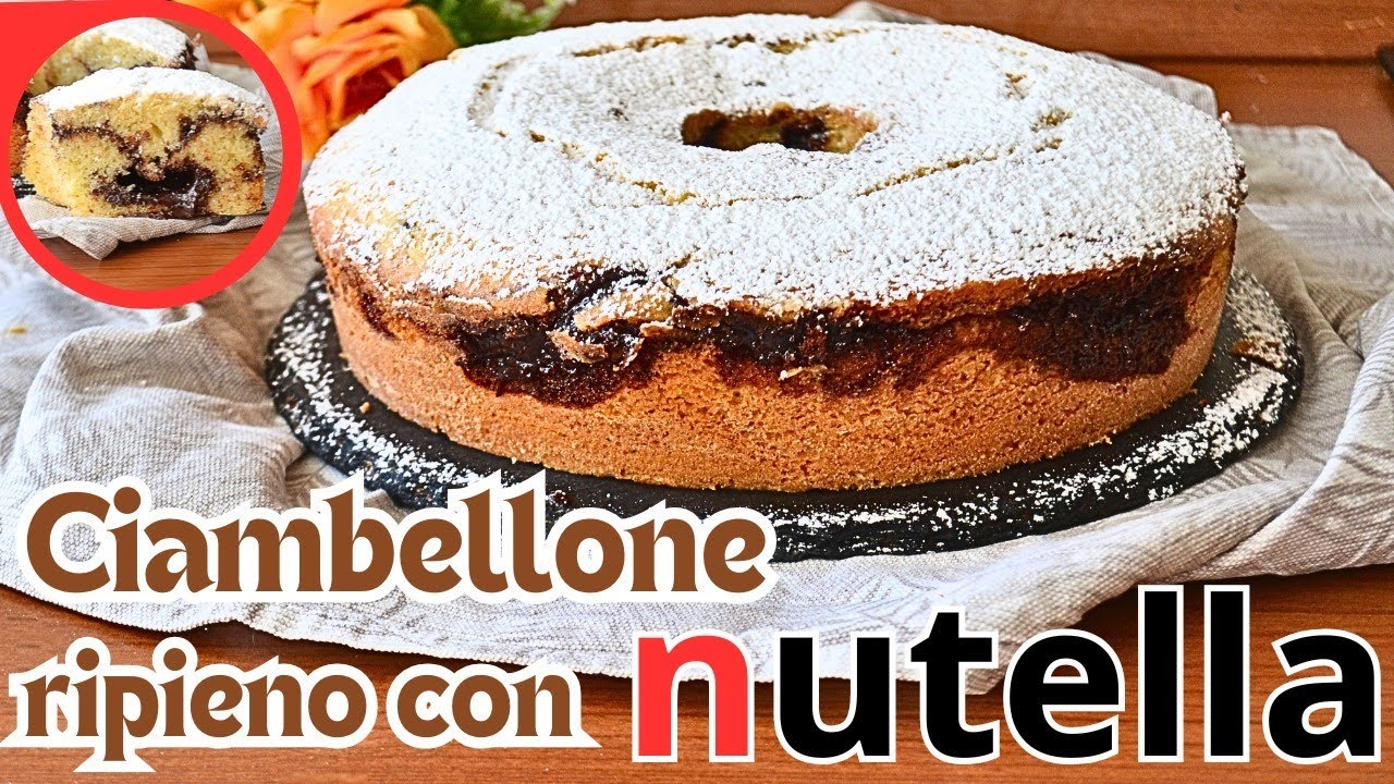 CIAMBELLA SOFFICE CON CUORE DI NUTELLA | ricetta facile e veloce