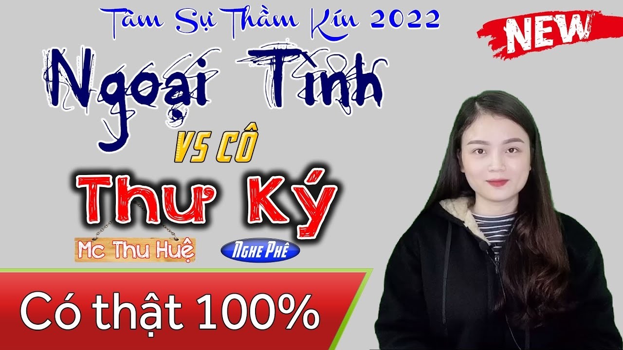 Vừa nghe đã Khoái - Ngoại Tình Với Cô Thư Ký - Truyện thực tế Việt Nam cực hấp dẫn
