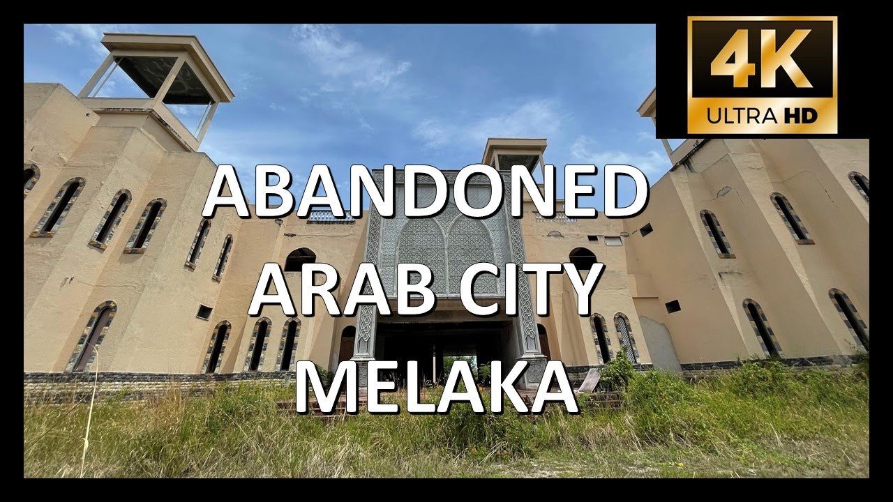 MELAKA. ARAB CITY ABANDONED. 4K
