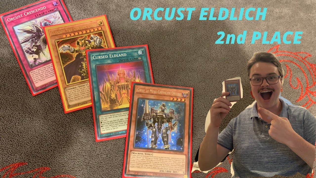 Orcust Eldlich Deck Profile May 2021 2nd Place Locals!