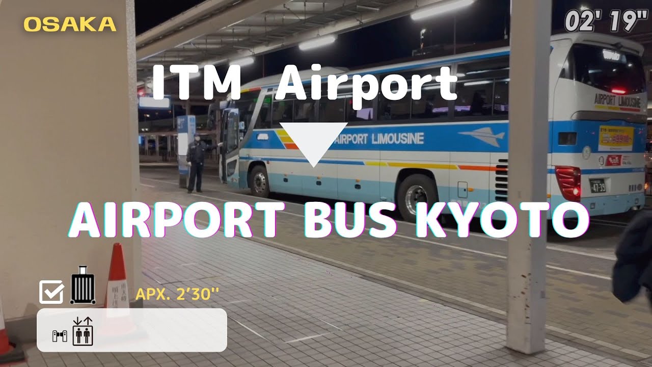 【ITM Airport】Airport Bus to Kyoto