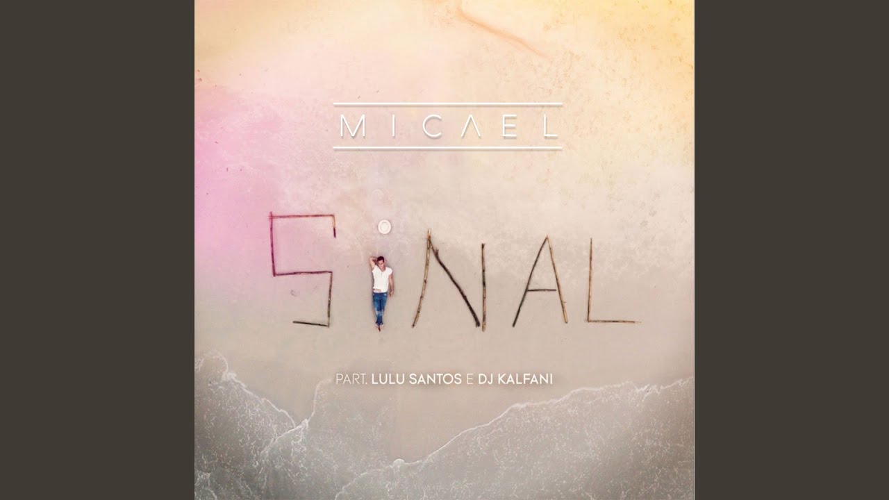 Sinal (feat. Lulu Santos, DJ Kalfani)
