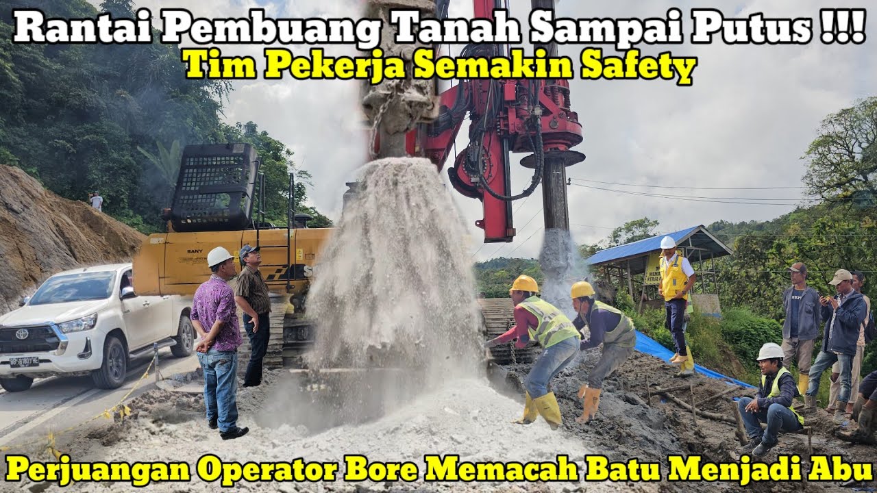 Rantai Sampai Putus || Perjuangan Terberat Operator Mengebor Batu Menjadi Abu Di Batu Jomba