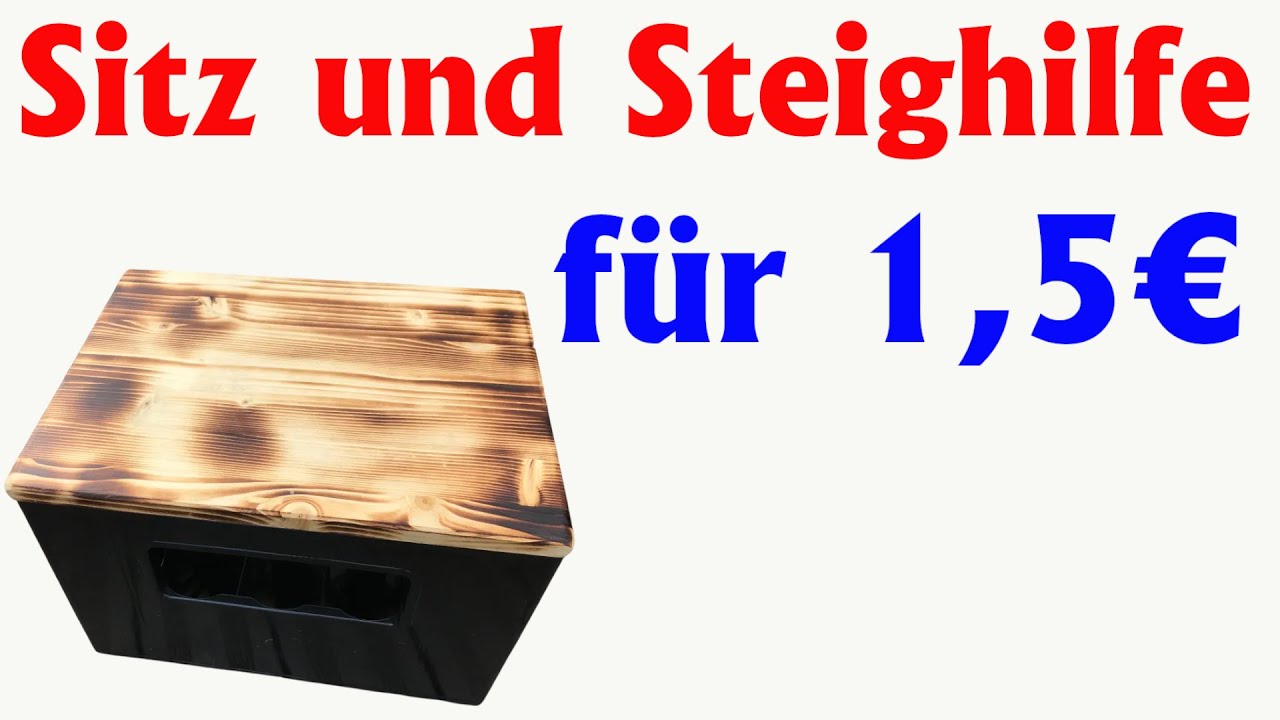 Hocker und steighilfe für 1,5€ Kasten Bier