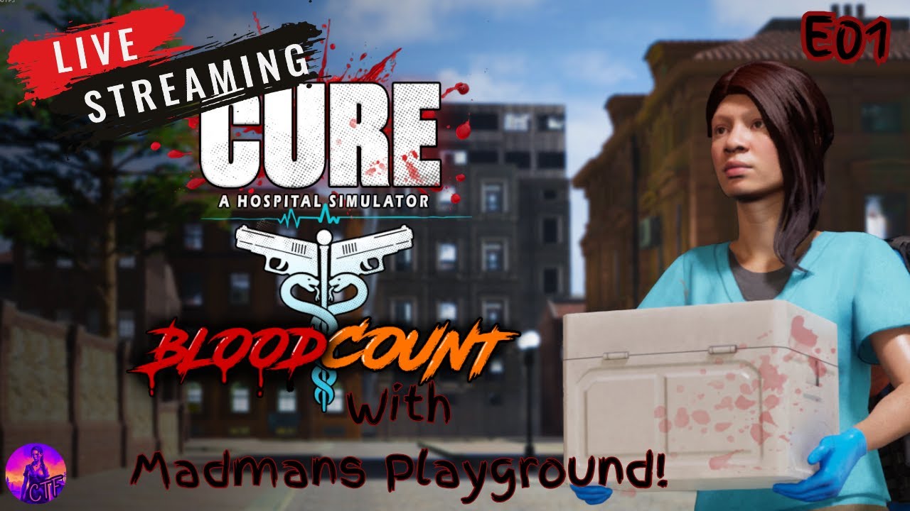 CURE-A Hospital Simulator  First Look!