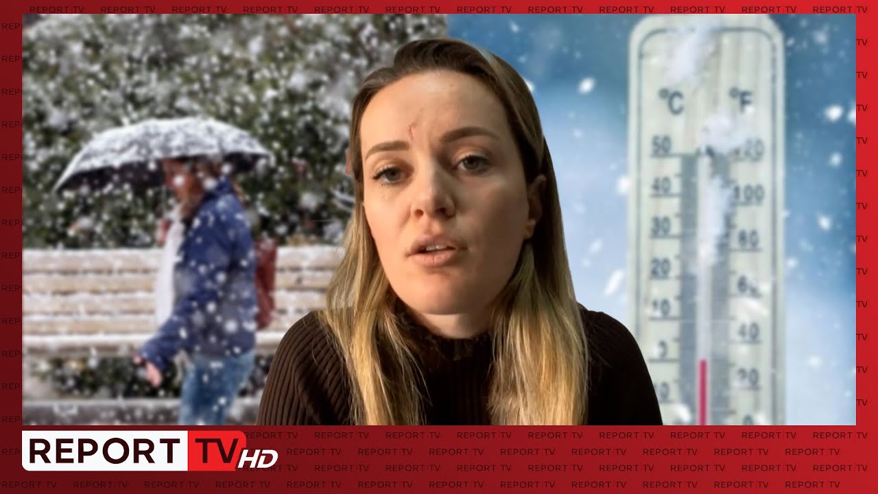Kur do NGROHET koha n&euml; Shqip&euml;ri? Anira Gjoni ZBULON: Deri n&euml; -10 grad&euml; celcius temperaturat ...