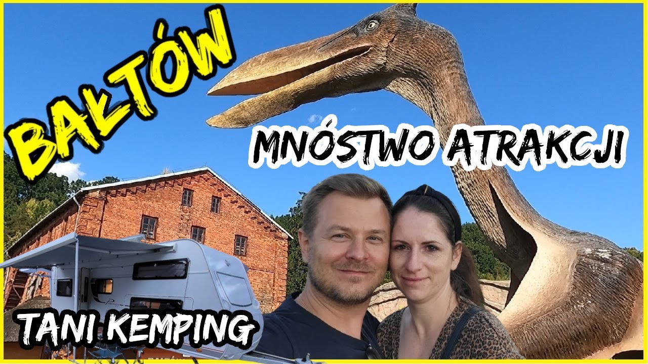 Bałtowski Kompleks Turystyczny – Jura Park z przyczepą kempingową! | Camping, dinozaury i atrakcje!