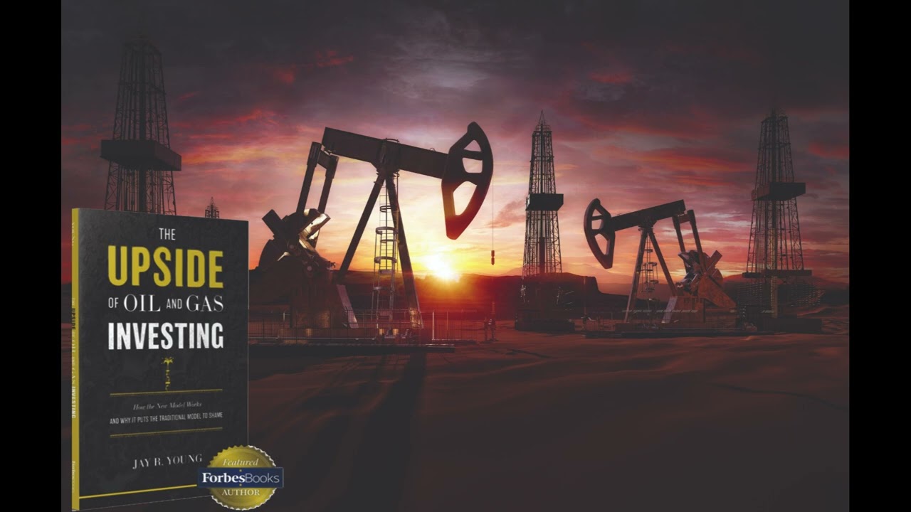 The Upside of Oil & Gas Investing Audiobook