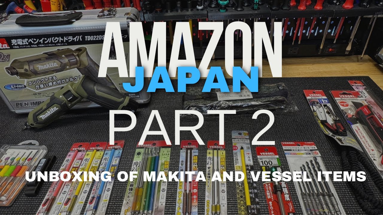 Amazon Japan Tool Haul Part 2 | Unboxing @makitaofficial & @VESSELtools