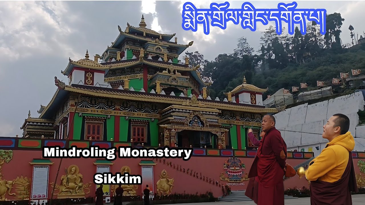 New mindroling Monastery in Sikkim | i love sikkim