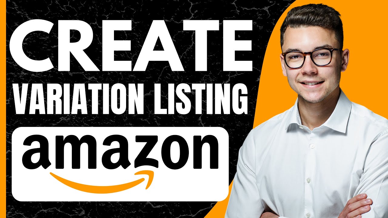 How to Create a Variation From an Existing Listing on Amazon Seller Central (2024)