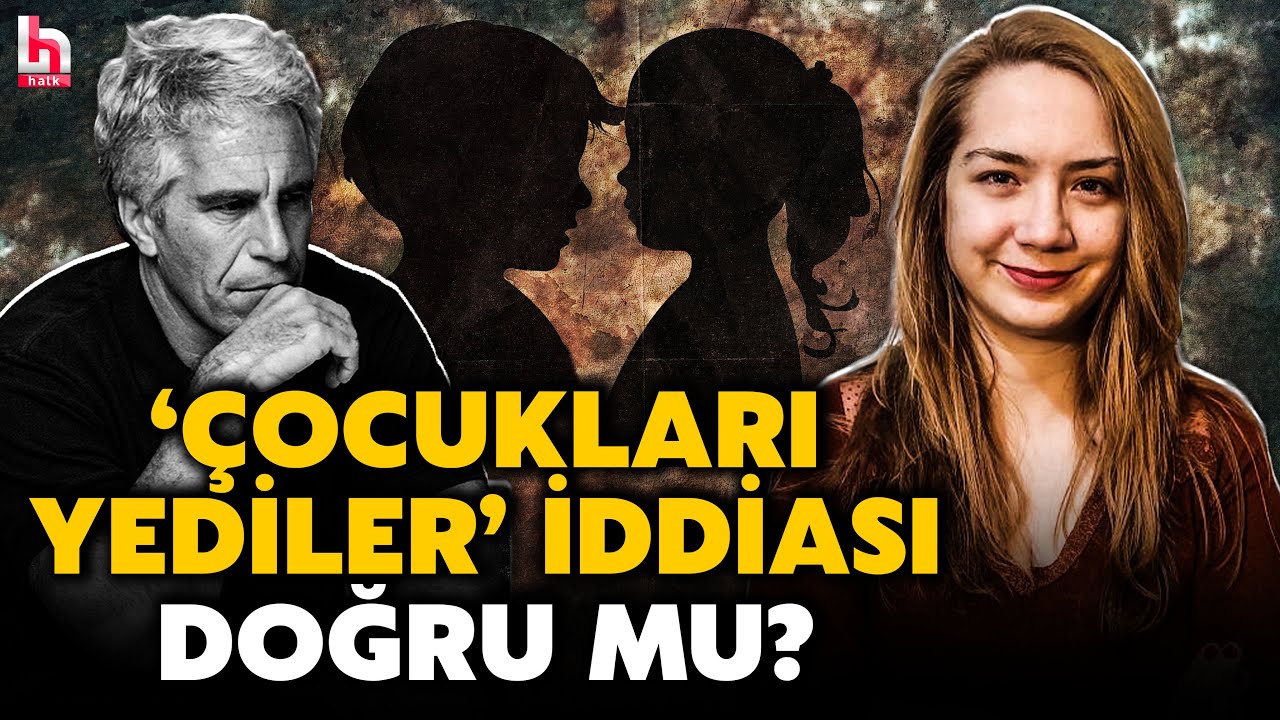 EPSTEIN'DE 'ÇOCUKLARI YEDİLER' İDDİASI DOĞRU MU? New York'a bu ihbarlar yapılmış! Çağla Üren anlattı
