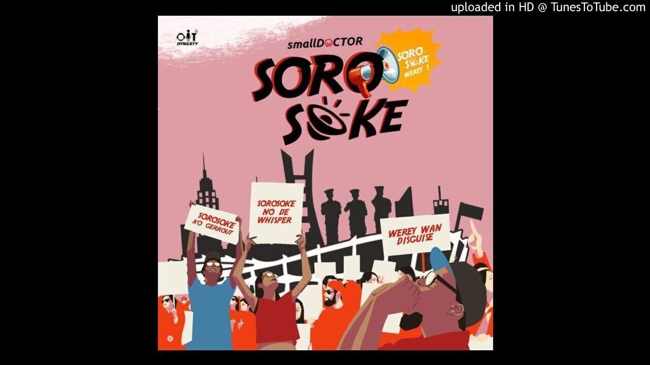 Small Doctor - Soro Soke (Official Audio)