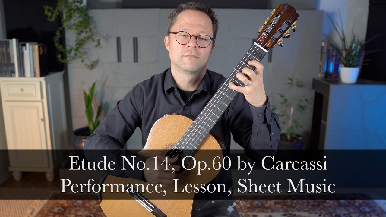 Etude No.14, Op.60 by Carcassi and Lesson for Classical Guitar