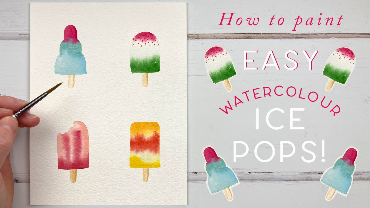 How To Paint Easy Watercolour Ice Pops!