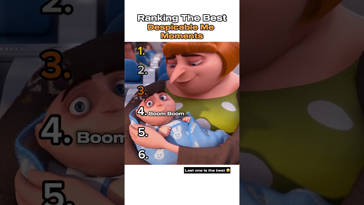 Ranking The Best Despicable Me Moments
