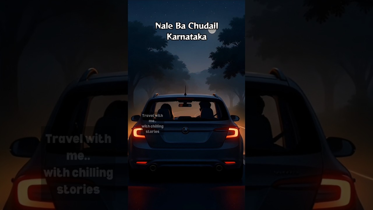Nale Ba Chudail Ki Kahani Karnataka Ki Woh Sabse Daravni Raatein..