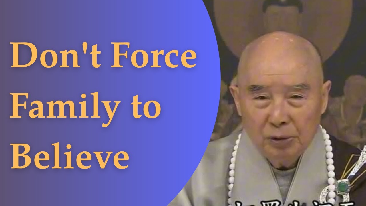 Don't Force Family to Believe: Master Chin Kung's Profound Guidance on Sharing Buddhism