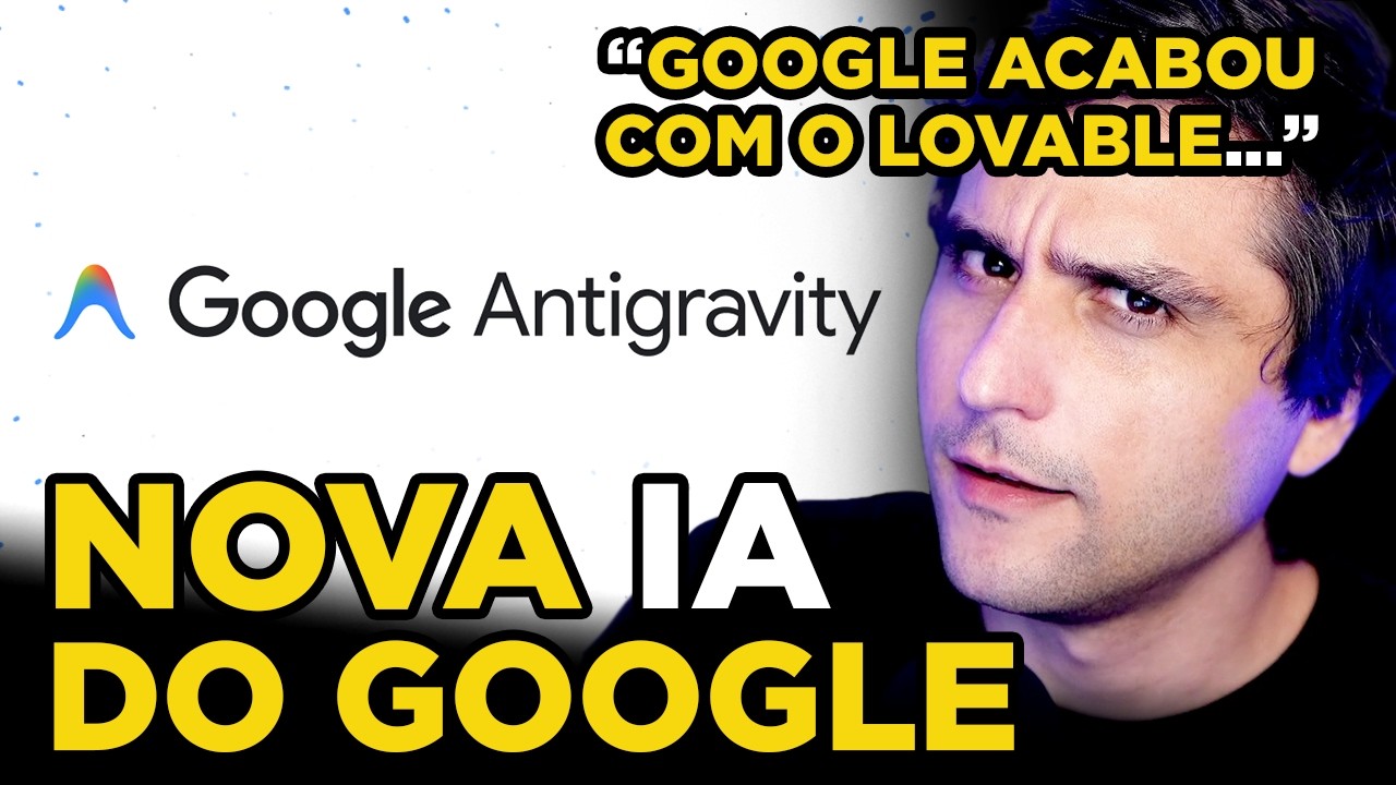 Google Antigravity + Gemini 3: o FIM das plataformas tipo Cursor e Lovable?