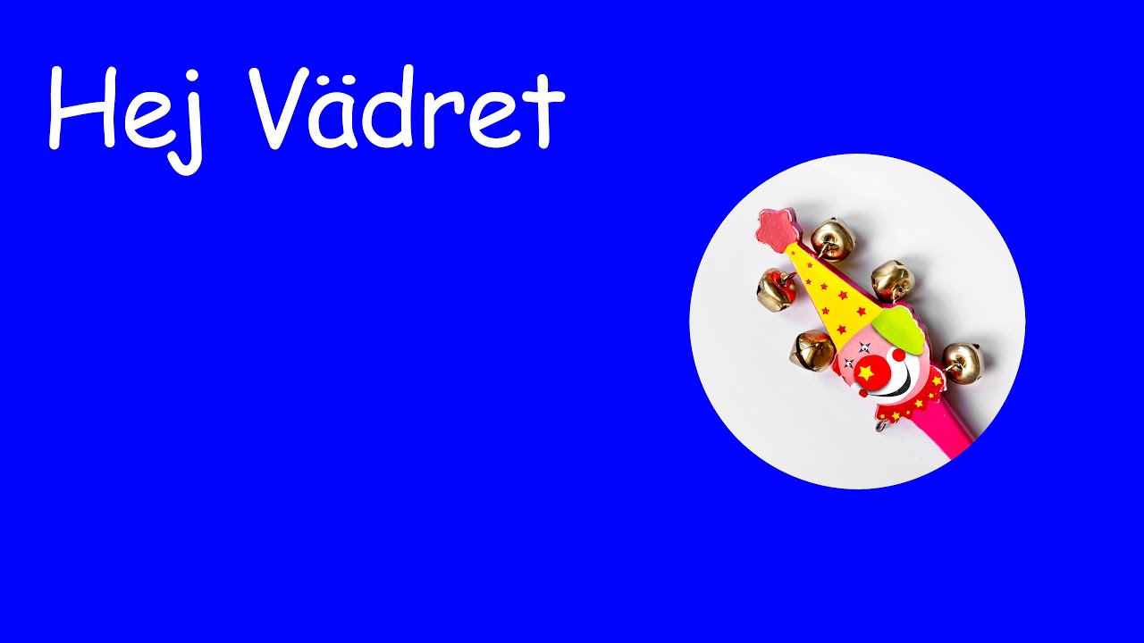 Hej vädret