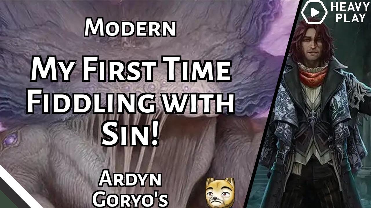 My First Time Fiddling with Sin! | Ardyn Goryo's | Modern | MTGO